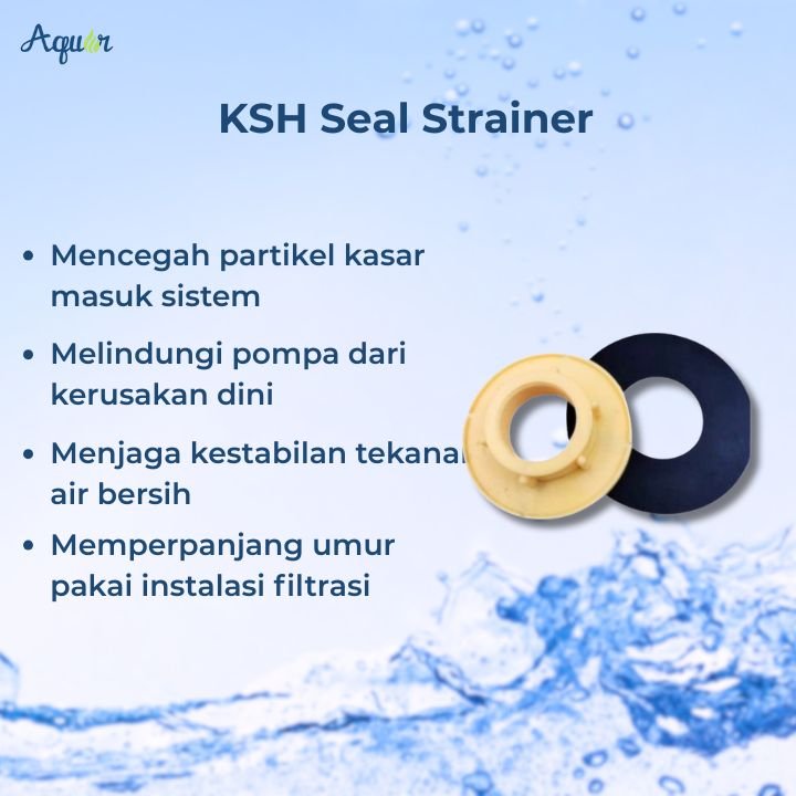 Seal Strainer KSH