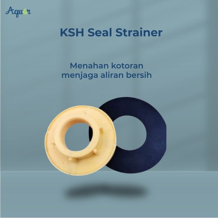 Strainer Seal KSH