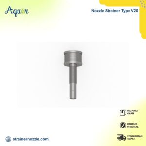 Nozzle Strainer Type V20