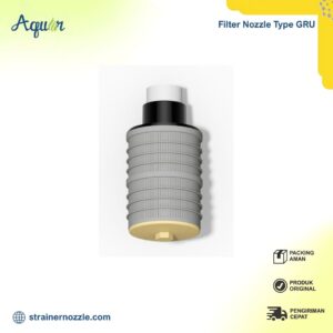 Filter Nozzle Type GRU