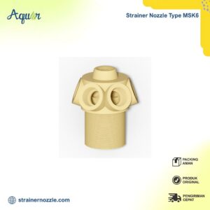 Nozzle Strainer Type MSK6