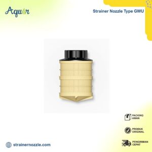 Strainer Nozzle Type GWU