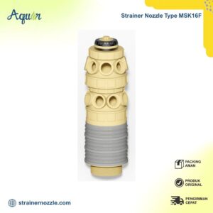 Strainer Nozzle Type MSK16F