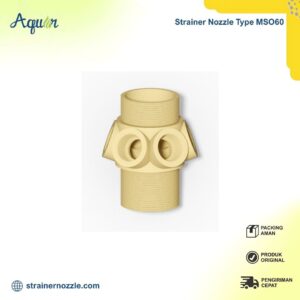 Strainer Nozzle Type MSO60
