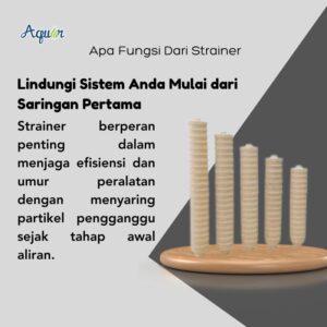 Apa Fungsi Dari Strainer Nozzle
