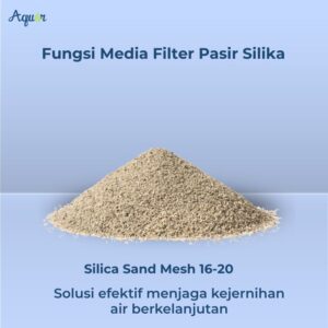 Fungsi Dari Media Filter Pasir Silika