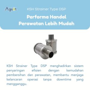 KSH Strainer Type DSP
