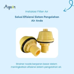 Strainer Nozzle 1 inch 0.2 mm NPT – nozzle plastik kuning dari Aqulin untuk sistem filtrasi air industri dan komersial