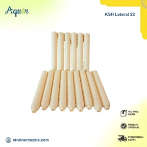 KSH Lateral 22 – komponen filter air berbentuk radial dari plastik tahan korosi untuk sistem water treatment