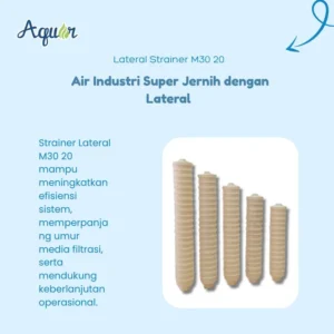Lateral Strainer M30 20 – komponen filtrasi air industri dari Aquan, cocok untuk tangki FRP dan sand filter