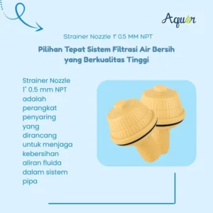 Keunggulan utama dari Strainer Nozzle 1" 0.5 mm NPT adalah kualitas premium yang ditawarkan. Material stainless steel membuat produk tahan lama