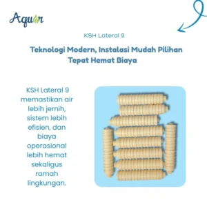 KSH Lateral 9 – komponen filtrasi air presisi, distribusi aliran merata, material premium tahan korosi