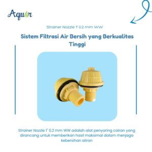 Strainer Nozzle 1" 0.2 mm WW - solusi kebutuhan anda