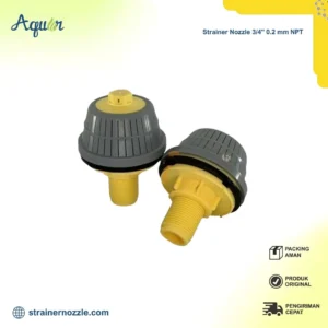Strainer Nozzle 3/4" 0.2 mm NPT – komponen filtrasi air presisi, distribusi aliran merata, material premium tahan korosi
