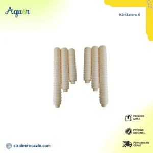 Kegunaan Filtrasi KSH Lateral 6 - komponen filtrasi modern yang dirancang khusus untuk sistem penyaringan air bersih dan industri