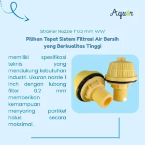Nozzle Filtrasi Air 1" 0.2 mm - Produk ini dirancang dengan presisi untuk menyaring partikel mikro, menjaga aliran tetap lancar, serta meningkatkan efisiensi sistem penyaringan