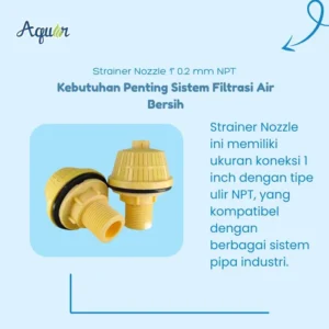 Filter nozzle adalah - dibuat dari stainless steel pilihan yang tahan karat dan korosi